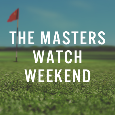 The Masters Watch Weekend at The Office Bar