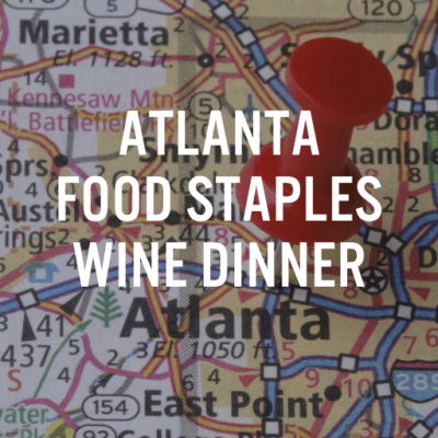Atlanta image with Atlanta Food Staples Wine Dinner text overlay