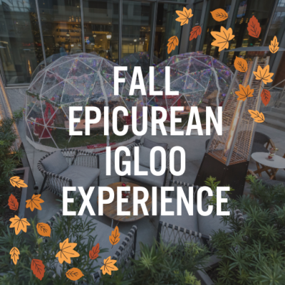 Igloo image with Fall Epicurean Igloo Experience at Reverence text overlay