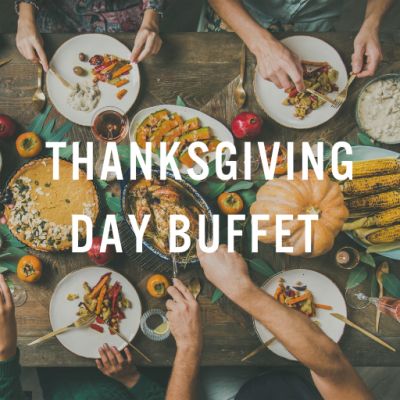 Buffet Graphic with Thanksgiving Day Buffet at Reverence text overlay