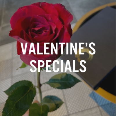 Rose Graphic with Valentine’s Day Specials text overlay