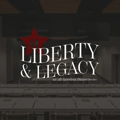 Theatre Graphic with Liberty & Legacy: An All-American Dinner Series text overlay