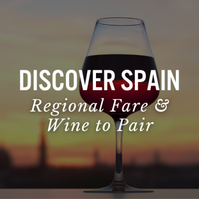 Spanish Wine Graphic with Discover Spain: Regional Fare & Wine to Pair text overlay